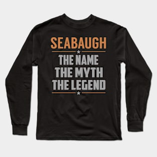 SEABAUGH The Name The Myth The Legend Long Sleeve T-Shirt